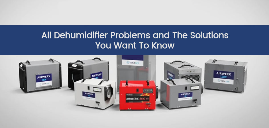 Dehumidifier problems and solutions